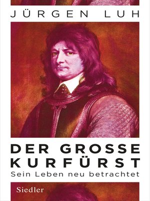 cover image of Der Große Kurfürst